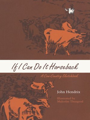 cover image of If I Can Do It Horseback